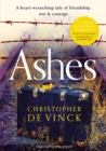 Ashes : A WW2 historical fiction inspired by true events. A story of friendship, war and courage - Book