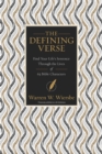 The Defining Verse : Find Your Life’s Sentence Through the Lives of 63 Bible Characters - Book
