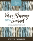 Verse Mapping Bible Study Journal : Deepen Your Bible Reading and Unpack the Meaning of Scripture - Book