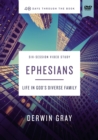 Ephesians Video Study : Life in God's Diverse Family - Book