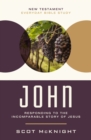 John : Responding to the Incomparable Story of Jesus - Book