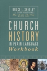 Church History in Plain Language Workbook - Book