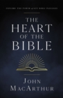 The Heart of the Bible : Explore the Power of Key Bible Passages - Book