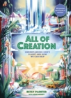All of Creation : Understanding God’s Planet and How We Can Help - Book