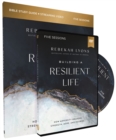 Building a Resilient Life Study Guide with DVD : How Adversity Awakens Strength, Hope, and Meaning - Book