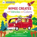 Wimee Creates with Vehicles and Colors - Book