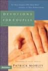 Devotions for Couples- Man in the Mirror Edition : For Busy Couples Who Want More Intimacy in Their Relationships - Book