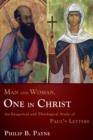 Man and Woman, One in Christ : An Exegetical and Theological Study of Paul's Letters - Book