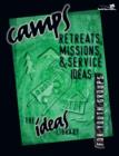 Camps, Retreats, Missions, and Service Ideas - Book