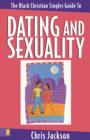 The Black Christian Singles Guide to Dating and Sexuality - Book