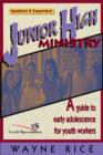 Junior High Ministry : A Guide to Early Adolescence for Youth Workers - Book
