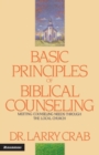 Basic Principles of Biblical Counseling : Meeting Counseling Needs Through the Local Church - Book
