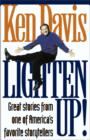Lighten Up! : Great Stories from One of America's Favorite Storytellers - Book