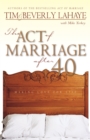 The Act of Marriage After 40 : Making Love for Life - Book