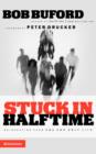 Stuck in Halftime : Reinvesting Your One and Only Life - Book