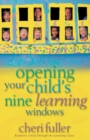 Opening Your Child's Nine Learning Windows - Book