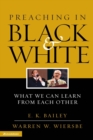 Preaching in Black and White : What We Can Learn from Each Other - Book