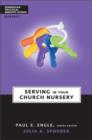 Serving in Your Church Nursery - Book