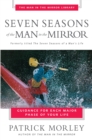 Seven Seasons of the Man in the Mirror : Guidance for Each Major Phase of Your Life - Book