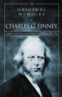 The Original Memoirs of Charles G. Finney - Book