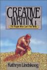 Creative Writing for People Who Can't not Write - Book
