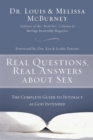 Real Questions, Real Answers about Sex : The Complete Guide to Intimacy as God Intended - Book