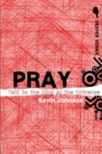 Pray : Talk to the King of the Universe - Book