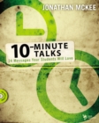 10-Minute Talks : 24 Messages Your Students Will Love - Book