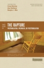 Three Views on the Rapture : Pretribulation, Prewrath, or Posttribulation - Book