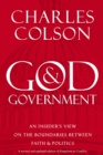 God and Government : An Insider's View on the Boundaries between Faith and Politics - Book