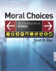 Moral Choices : An Introduction to Ethics - Book