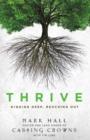 Thrive : Digging Deep, Reaching Out - Book