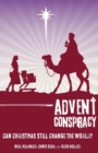 Advent Conspiracy : Can Christmas Still Change the World? - Book