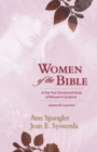 Women of the Bible : A One-year Devotional Study of Women in Scripture - Book