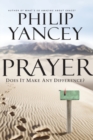 Prayer : Does It Make Any Difference? - Book