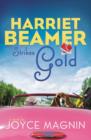 Harriet Beamer Strikes Gold - Book