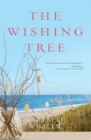 The Wishing Tree : A Novel - eBook