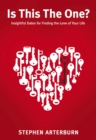Is This The One? : Insightful Dates for Finding the Love of Your Life - Book
