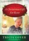 A Christmas Gift for Rose - Book