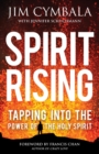 Spirit Rising : Tapping into the Power of the Holy Spirit - Book
