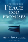 Finding the Peace God Promises - eBook
