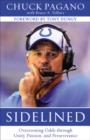Sidelined : Overcoming Odds through Unity, Passion, and Perseverance - Book