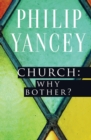 Church: Why Bother? - Book