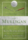 The Mulligan : A Parable of Second Chances - Book