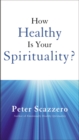 How Healthy is Your Spirituality? - Book
