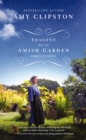 Seasons of an Amish Garden : Three Stories - Book
