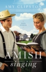 An Amish Singing : Four Stories - Book