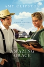 Amazing Grace : An Amish Singing Story - eBook