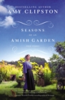 Seasons of an Amish Garden : Four Stories - Book