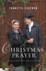 A Christmas Prayer : An Amish Christmas Wedding Story - eBook